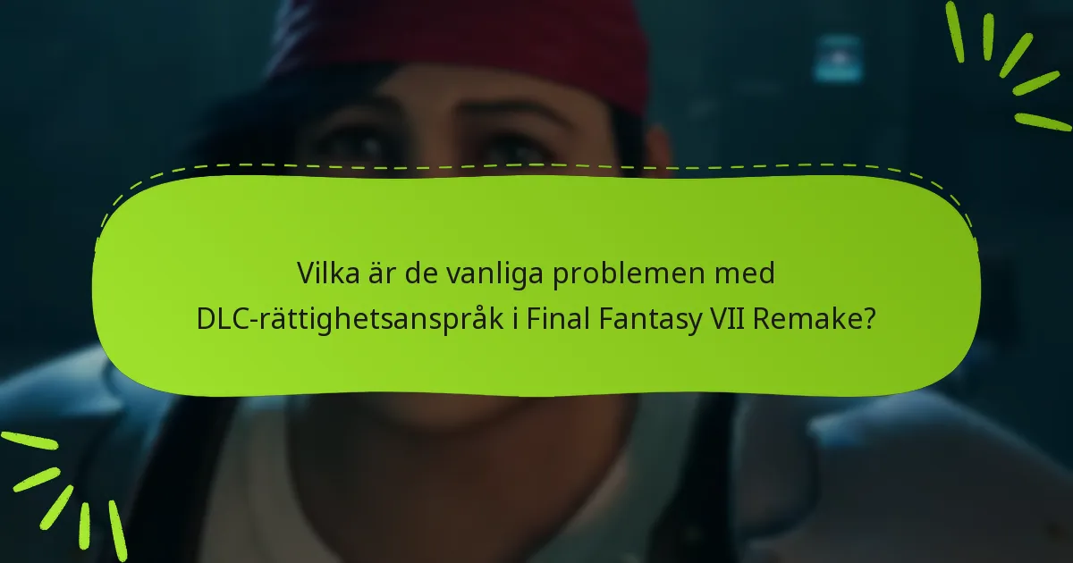 Var kan jag hitta support för DLC-rättighetsanspråk?