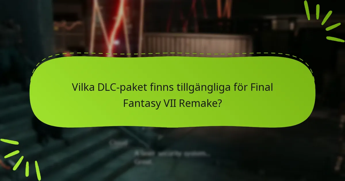 Var kan man köpa Final Fantasy VII Remake DLC?