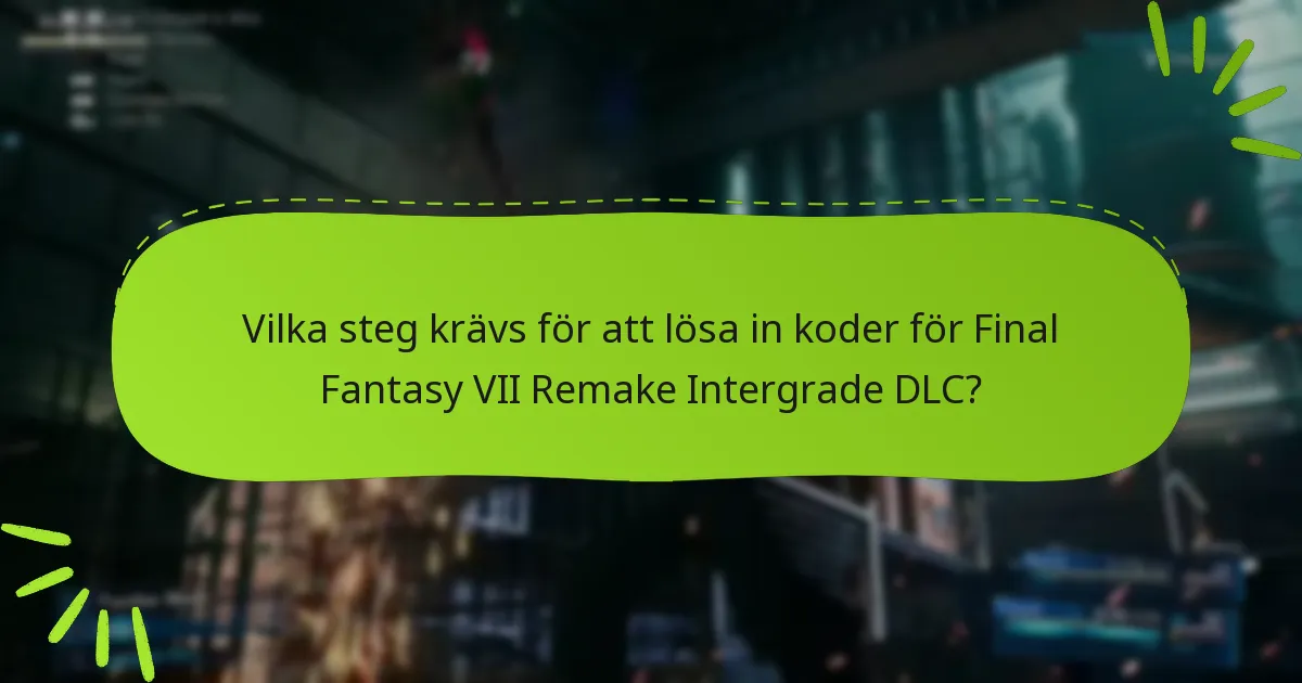 Var kan jag hitta användarrecensioner för Final Fantasy VII Remake Intergrade DLC?