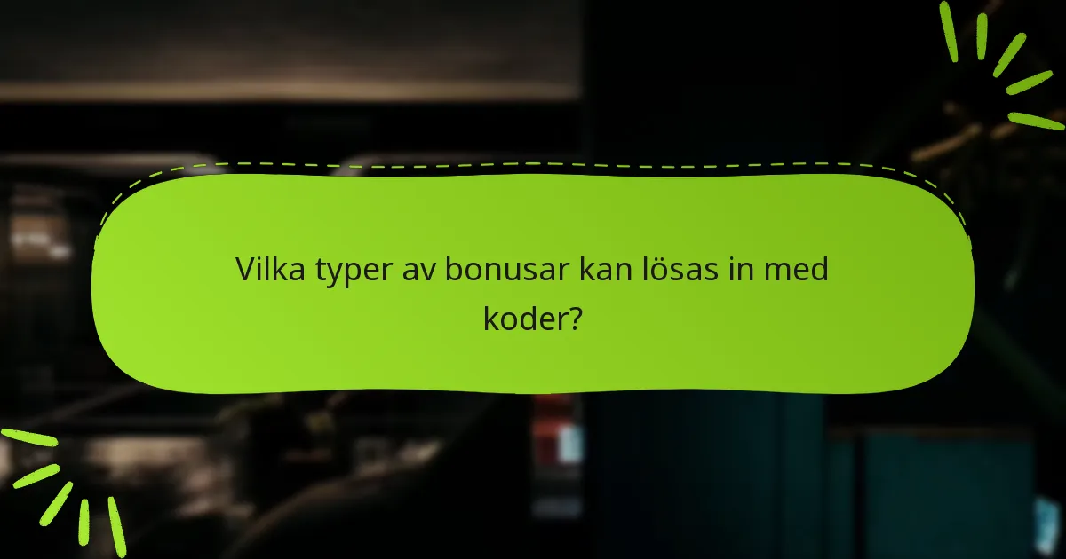 Vilka vanliga problem kan uppstå vid inlösen av koder?
